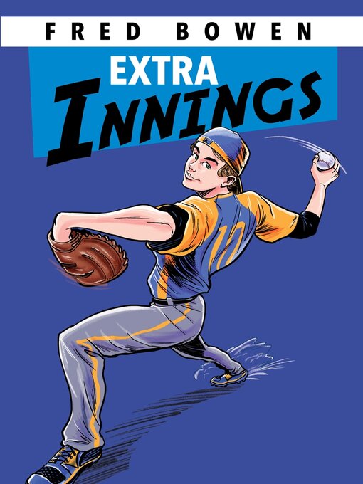 Title details for Extra Innings by Fred Bowen - Available